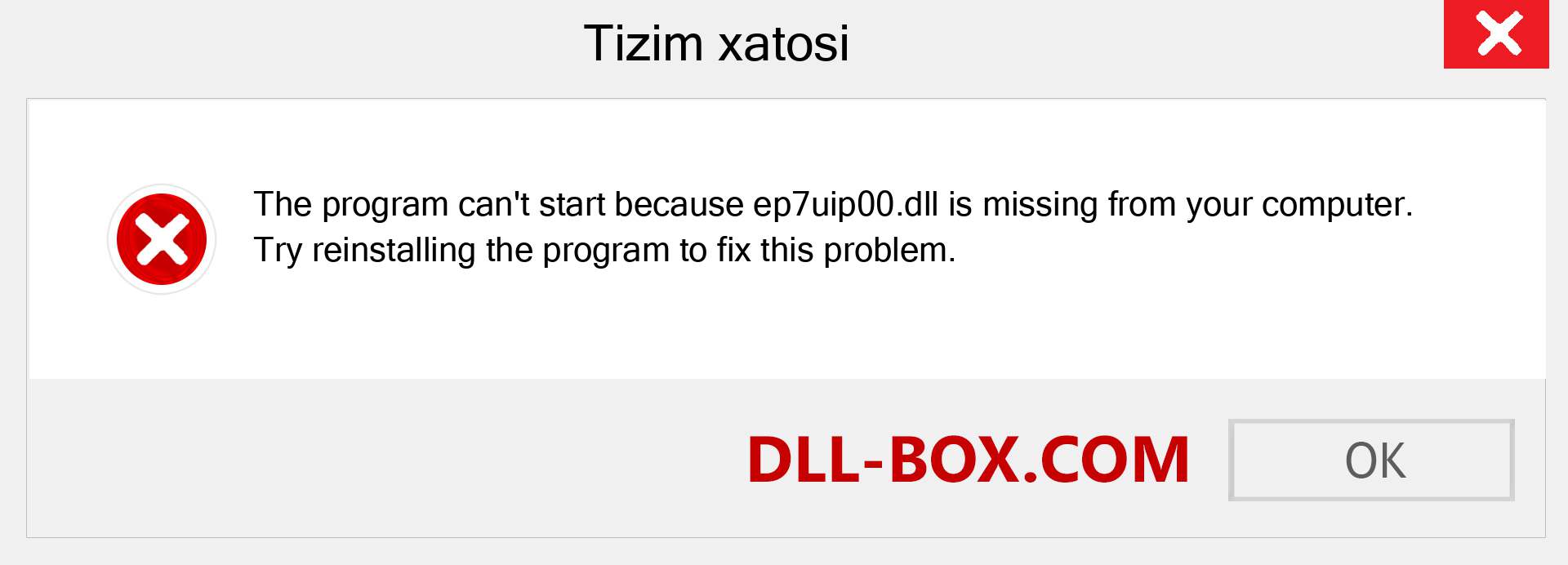 ep7uip00.dll fayli yo'qolganmi?. Windows 7, 8, 10 uchun yuklab olish - Windowsda ep7uip00 dll etishmayotgan xatoni tuzating, rasmlar, rasmlar